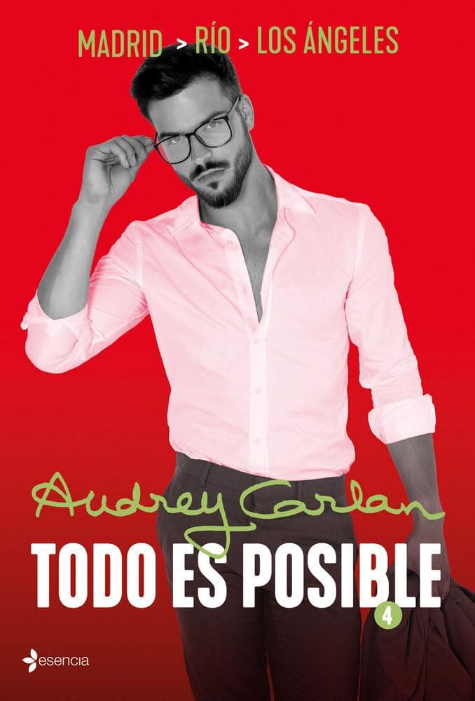 Portada de Todo es posible 4: Madrid - Río - Los Ángeles (Novela Romántica)