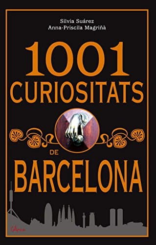 Portada de 1001 Curiositats De Barcelona