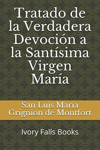 Portada de Tratado de la Verdadera Devoción a la Santísima Virgen María