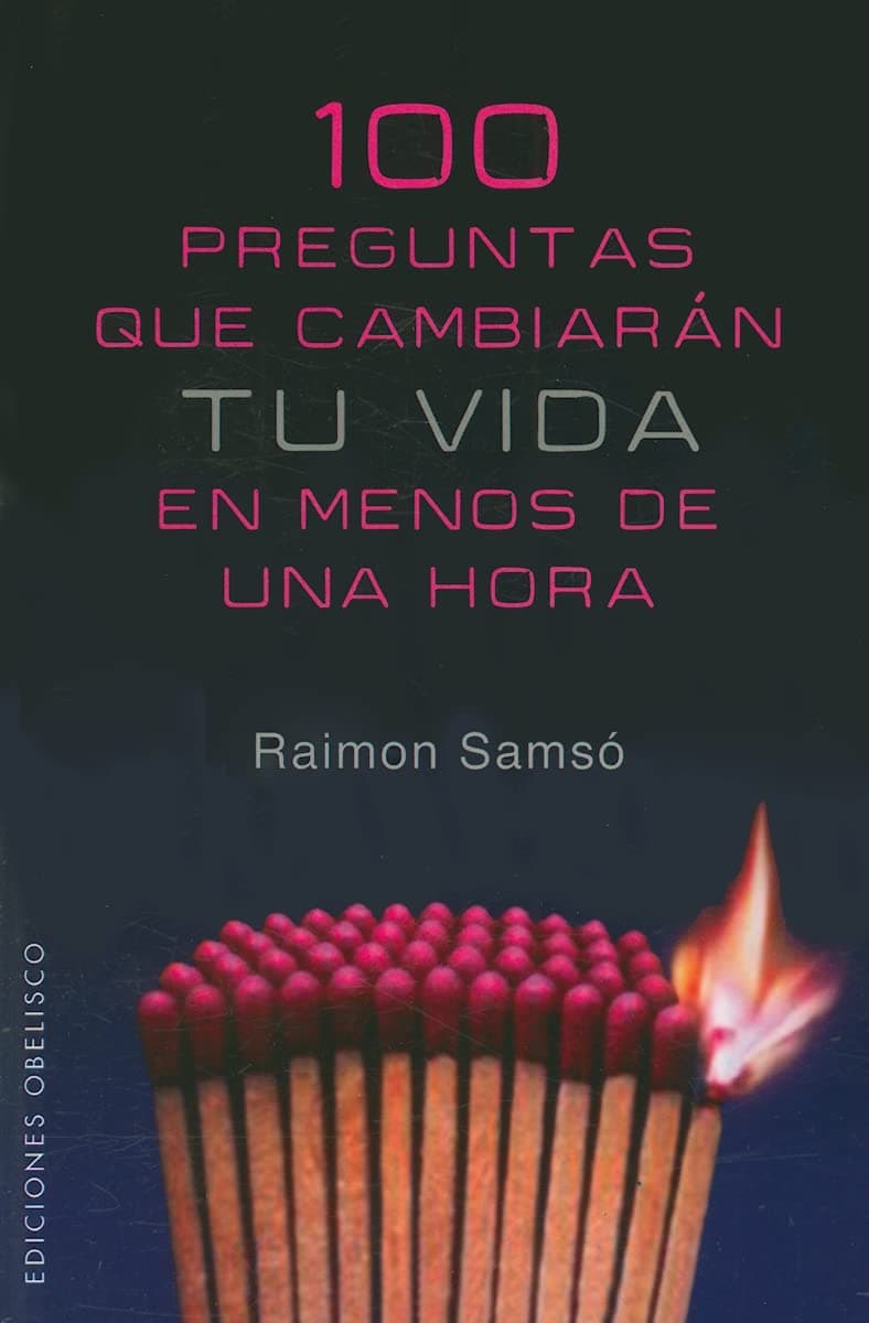 Portada de 100 Preguntas que cambiaran tu vida: En menos de una hora (EXITO)
