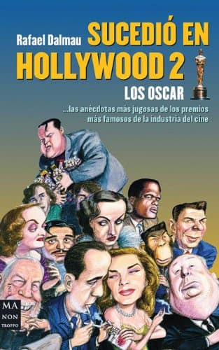 Portada de Sucedio en Hollywood / It happened in Hollywood: Los Oscar / Oscar Awards: 2 (Ma Non Troppocine)