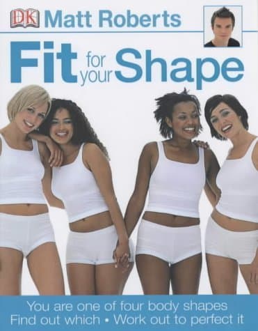 Portada de Fit for Your Shape: You are one of four body shapes. Find out which. Work out to perfect it.