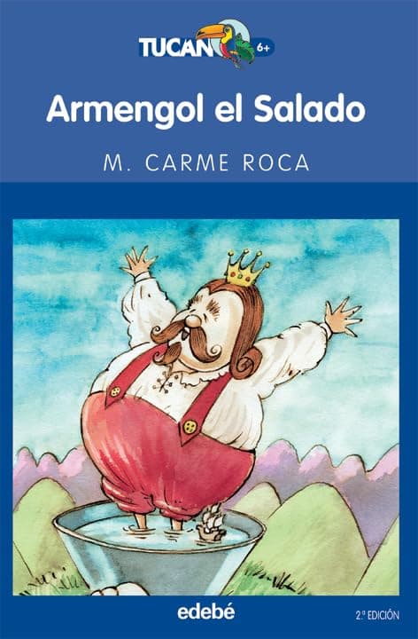 Portada de Armengol el salado: EL REY QUE SE ENAMORÓ DEL MAR: 6 (TUCÁN AZUL)