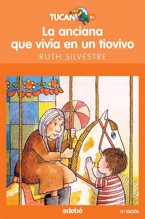 Portada de LA ANCIANA QUE VIVÍA EN UN TIOVIVO: 9 (TUCAN NARANJA)