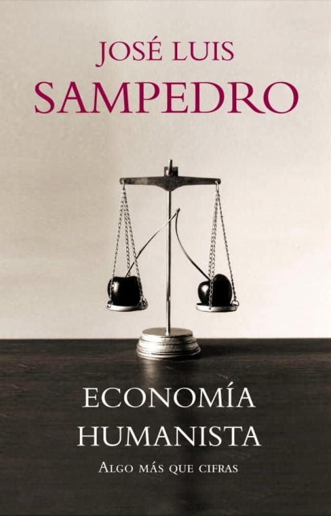 Portada de Economía humanista: Algo más que cifras