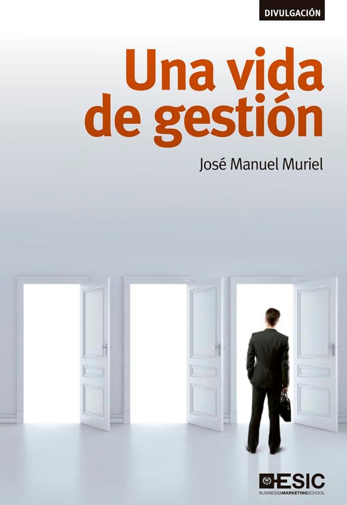 Portada de Una vida de gestión (Divulgación)
