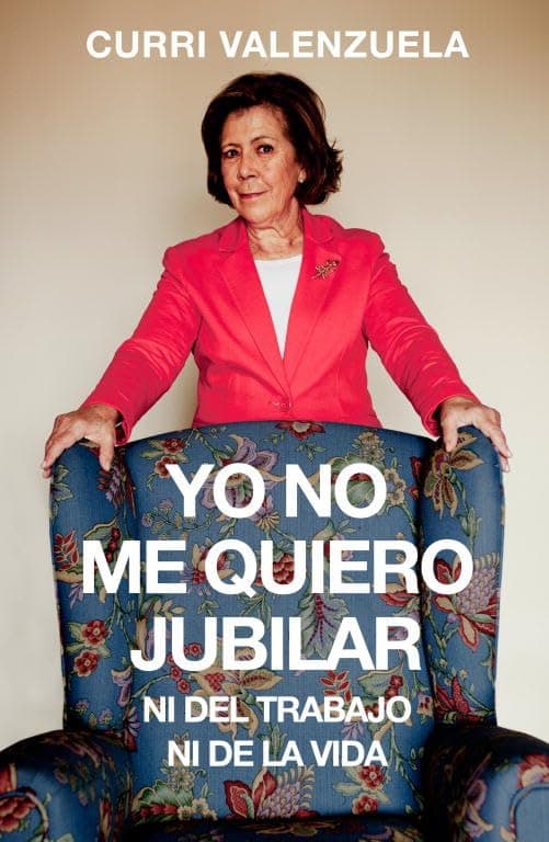 Portada de Yo no me quiero jubilar... Ni del trabajo ni de la vida (Obras diversas)
