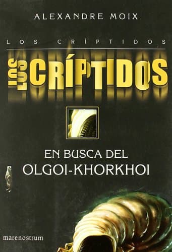 Portada de CRIPTIDOS 2 EN BUSCA DEL OLGOI KHORKHOI,LOS (NARRATIVA JUVENIL)