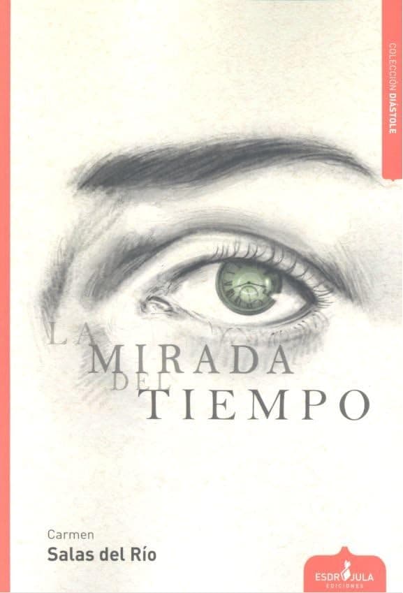 Portada de La mirada del tiempo: 38 (Diástole)