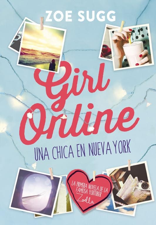 Portada de Girl Online 1 - Una chica en Nueva York: . (Montena)