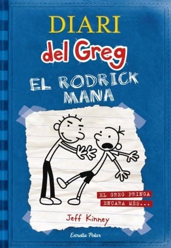 Portada de Diari del Greg 2: el Rodrick Mana: El Greg pringa encara més... [ versión en catalán]