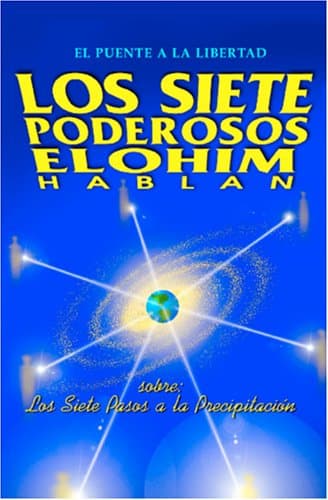 Portada de Los Siete Poderosos Elohim hablan: Sobre los siete pasos a la precipitación