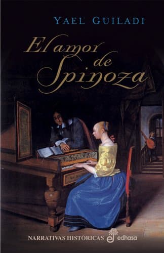 Portada de El amor de Spinoza (Narrativas Históricas)