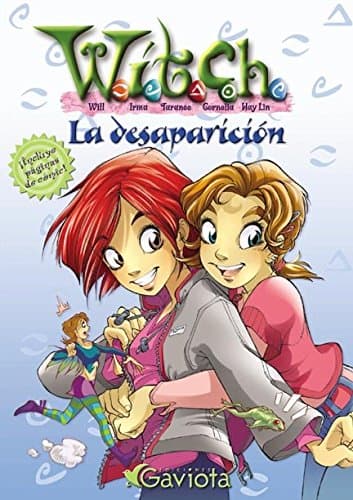 Portada de La desaparición (Las aventuras de W.I.T.C.H.)