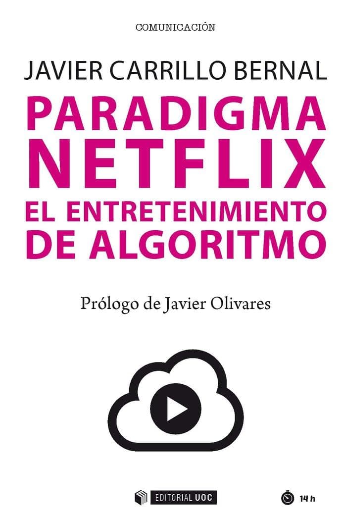 Portada de PARADIGMA NETFLIX: El entretenimiento de algoritmo: 604 (Manuales)