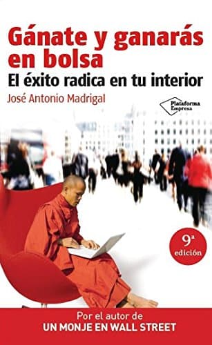 Portada de Ganate Y Ganaras En Bolsa. El éxito radica en tu interior