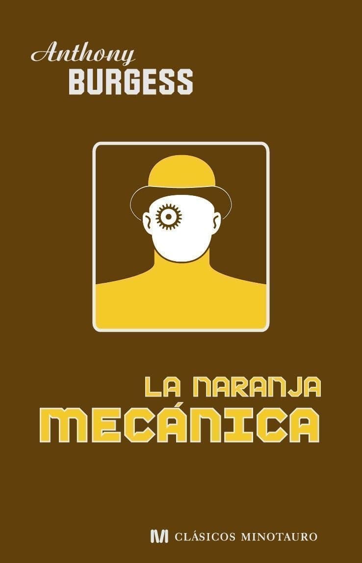 Portada de La naranja mecánica (Clásicos Minotauro)