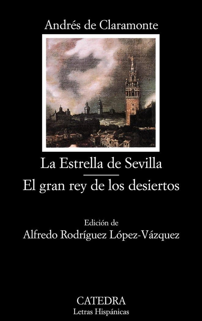 Portada de La Estrella de Sevilla. El gran rey de los desiertos (Letras Hispánicas)