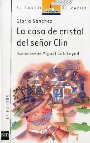 Portada de La casa de cristal del Señor Clin: 79 (El Barco de Vapor Blanca)