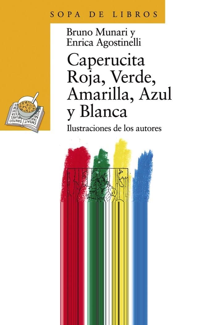 Portada de Caperucita Roja, Verde, Amarilla, Azul y Blanca: 27 (LITERATURA INFANTIL - Sopa de Libros)