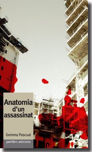 Portada de Anatomia d'un assassinat: El poder del ciment (Narrativa)