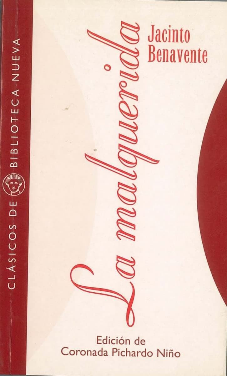 Portada de La malquerida: 26 (Clásicos de Biblioteca Nueva)