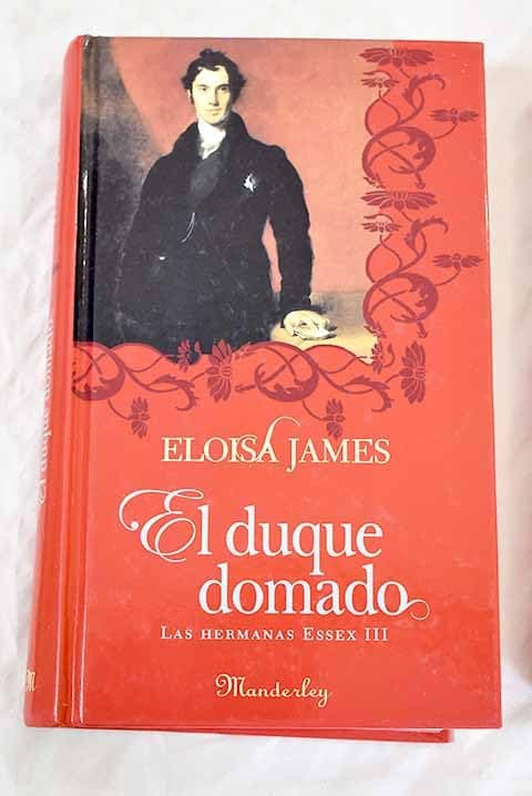 Portada de Duque domado, el - las hermanas essex III (Manderley)