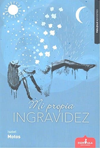 Portada de Mi propia ingravidez (Etcétera)