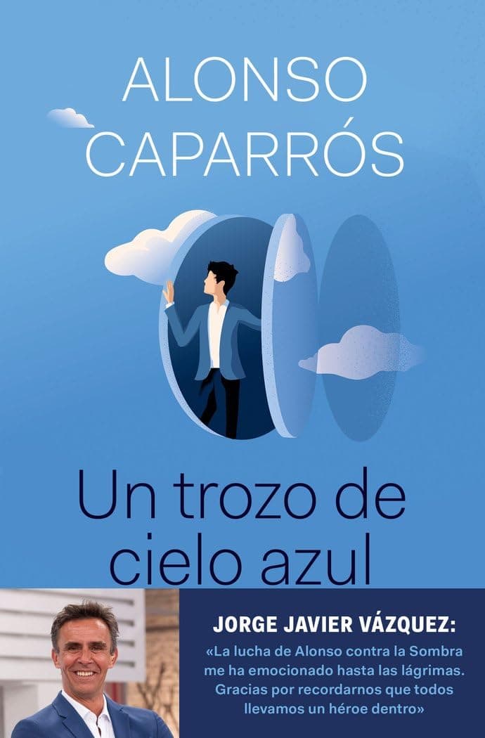 Portada de Un trozo de cielo azul: La verdad sobre cómo lo perdí todo, salvo la esperanza (No Ficción)