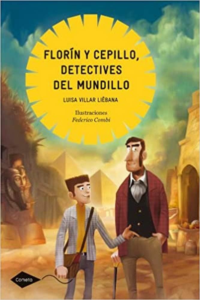 Portada de Florín y Cepillo, detectives del mundillo: La momia del faraón Tar-harí (Cometa +10)