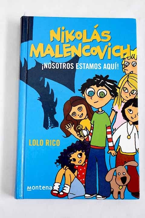 Portada de NOSOTROS ESTAMOS AQUI-NICOLAS MALENCOVIC (SIN COLECCION)