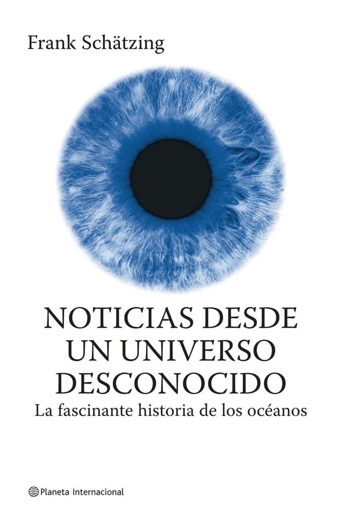Portada de Noticias desde un universo desconocido (Planeta Internacional)