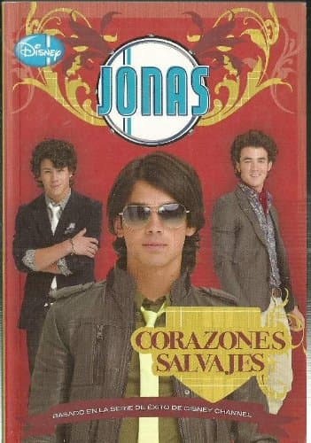 Portada de JONAS BROTHERS. CORAZONES SALVAJES
