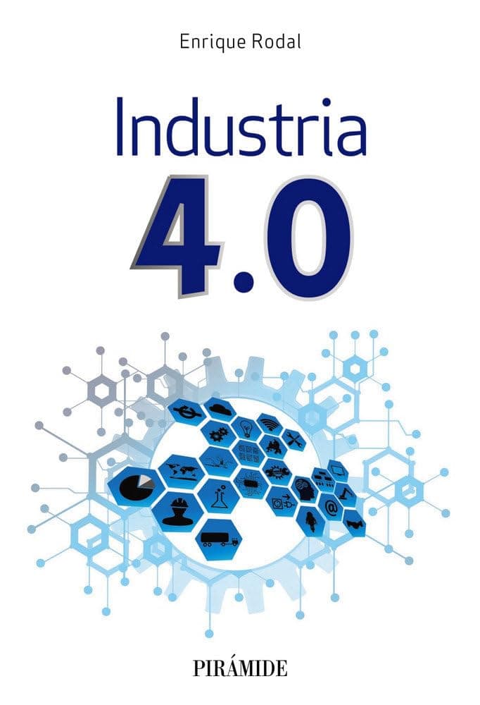 Portada de Industria 4.0: Conceptos, tecnologías habilitadoras y retos (Empresa y Gestión)
