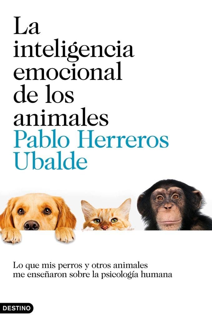Portada de La inteligencia emocional de los animales: Lo que mis perros y otros animales me enseñaron sobre la psicología humana (Imago Mundi)