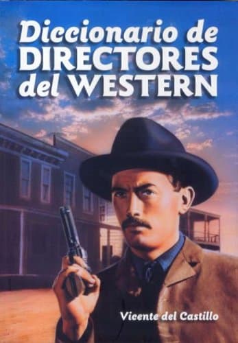 Portada de Diccionario de directores del western
