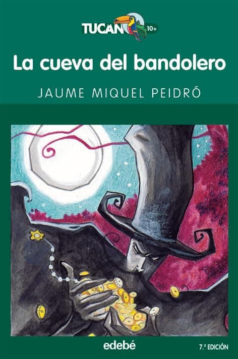 Portada de La cueva del bandolero: 4 (TUCÁN VERDE)