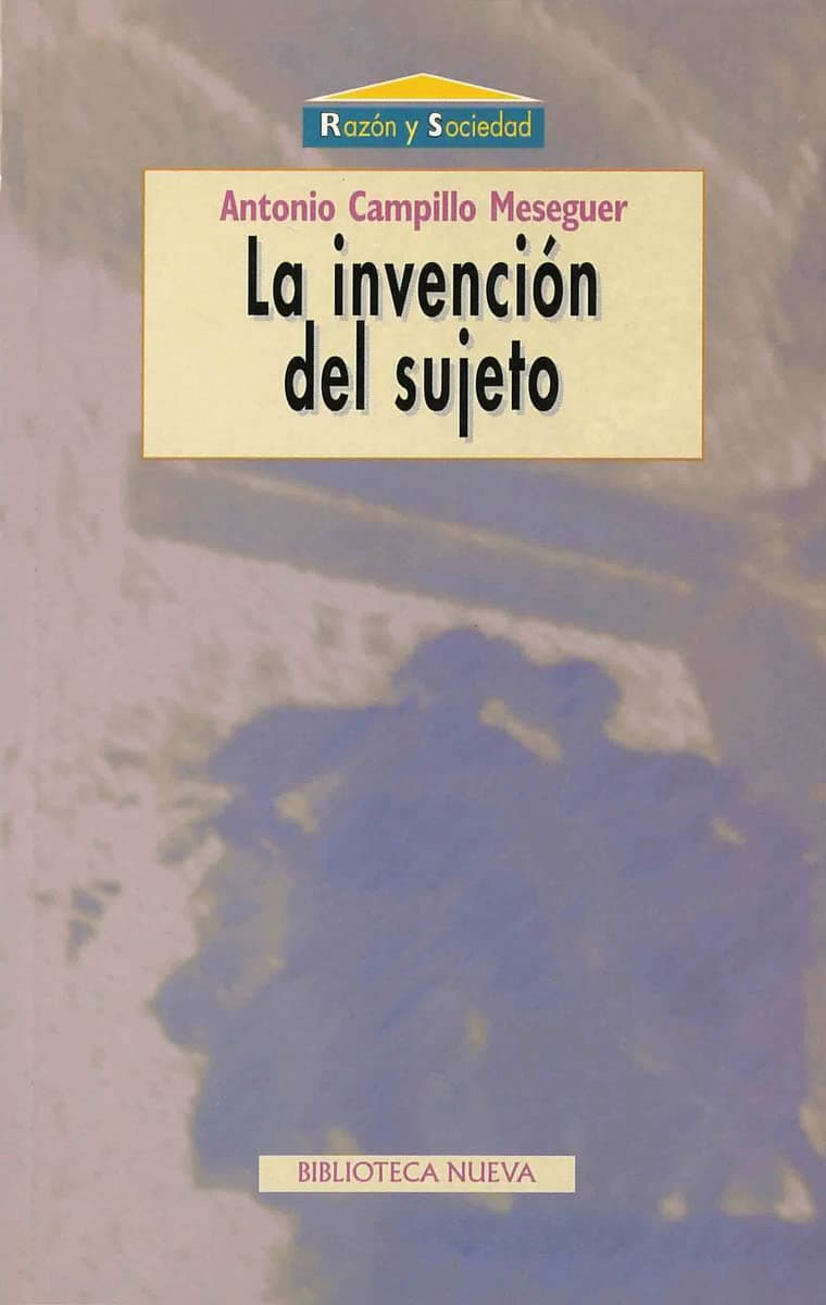 Portada de La invención del sujeto (Razón y Sociedad)