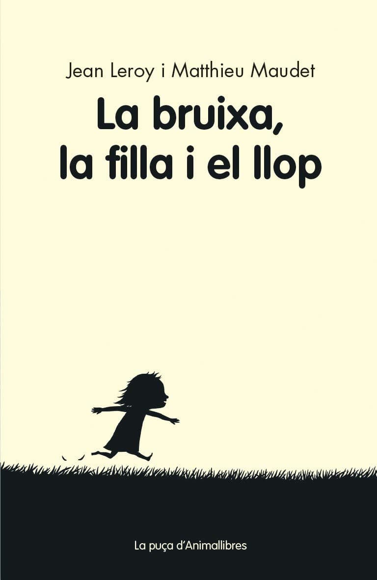 Portada de La Bruixa, La Filla I El Llop: 2 (La puça d'Animallibres)