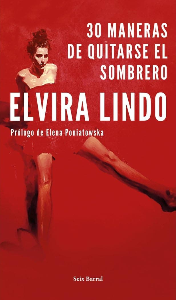 Portada de 30 maneras de quitarse el sombrero: Prólogo de Elena Poniatowska (Biblioteca Breve)