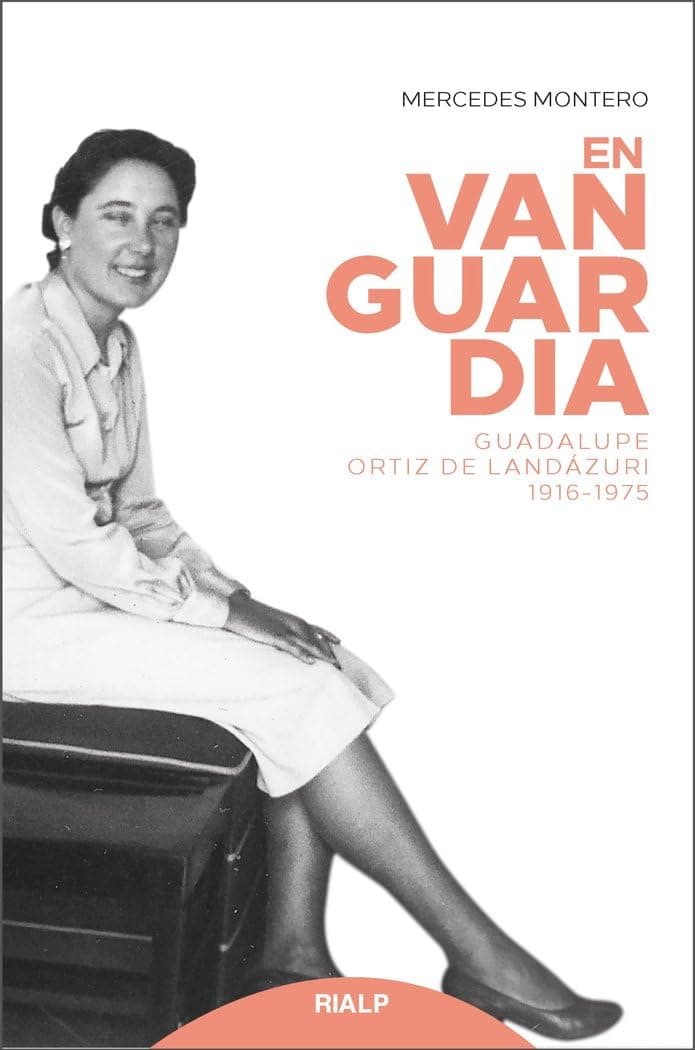 Portada de En vanguardia: Guadalupe Ortiz de Landázuri 1916-1975 (Libros sobre el Opus Dei)