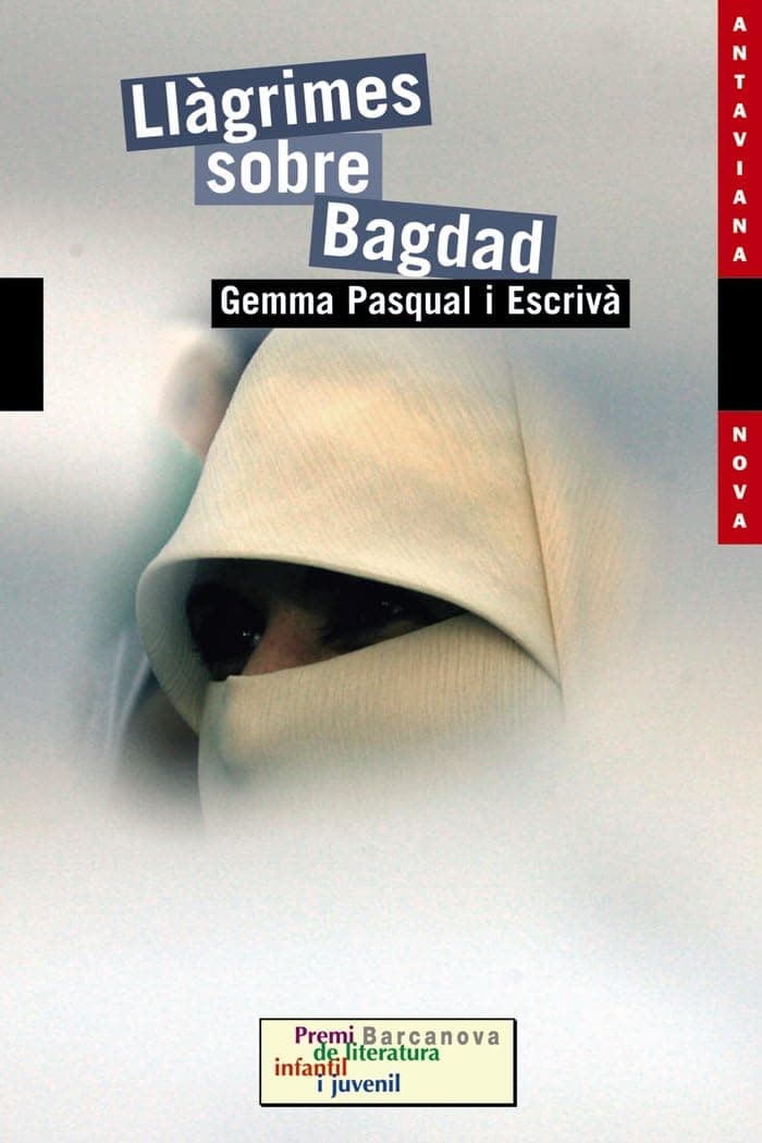 Portada de Llàgrimes sobre Bagdad (Llibres infantils i juvenils - Antaviana - Antaviana Nova)