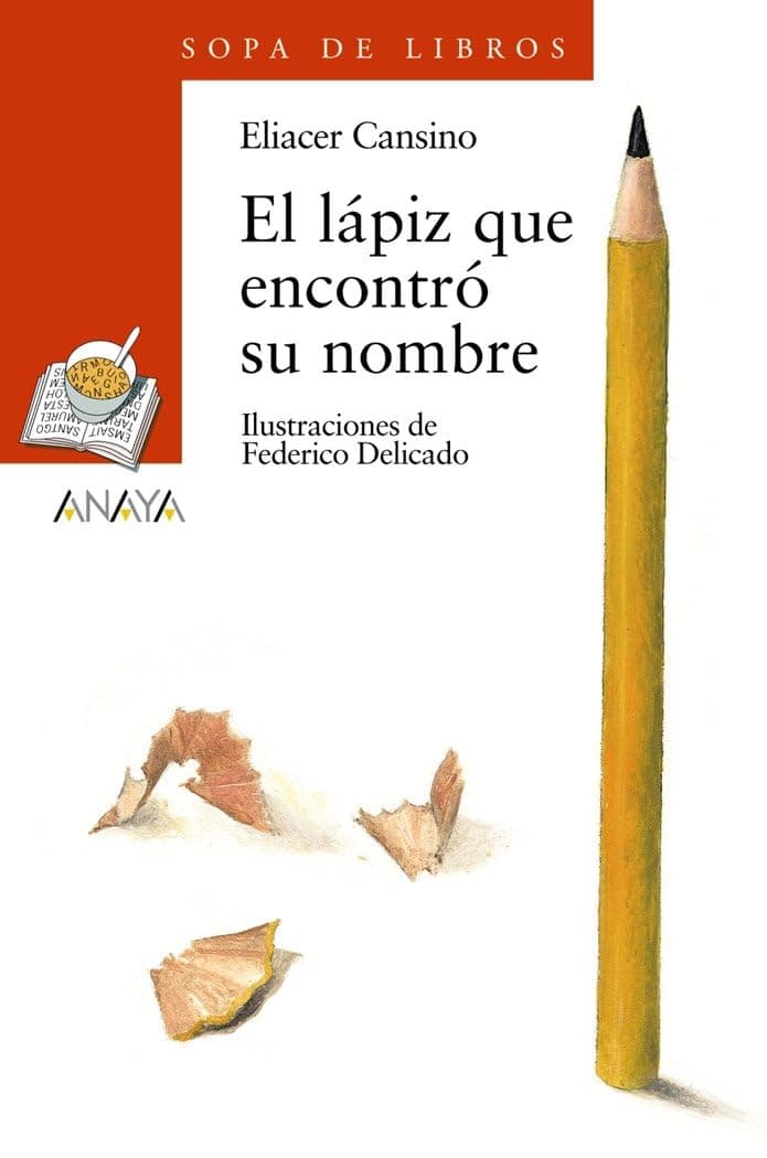 Portada de El lápiz que encontró su nombre: 109 (LITERATURA INFANTIL - Sopa de Libros)
