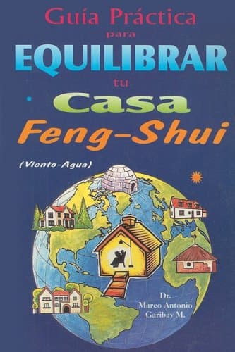 Portada de Guia Practica Para Equilibrar Tu Casa Feng Shui: Viento-Agua