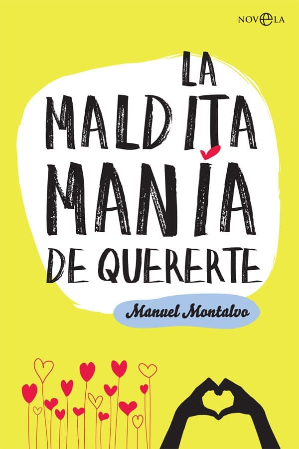 Portada de La maldita manía de quererte (Ficción)