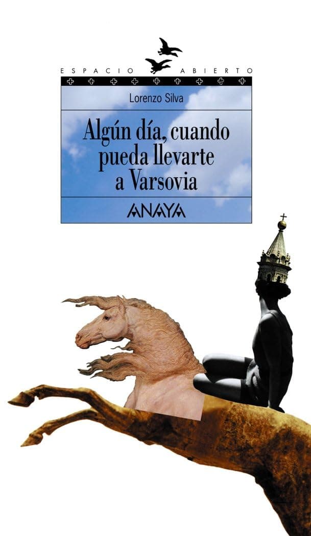 Portada de Algún día, cuando pueda llevarte a Varsovia: Trilogía de Getafe, I (LITERATURA JUVENIL - Espacio Abierto)