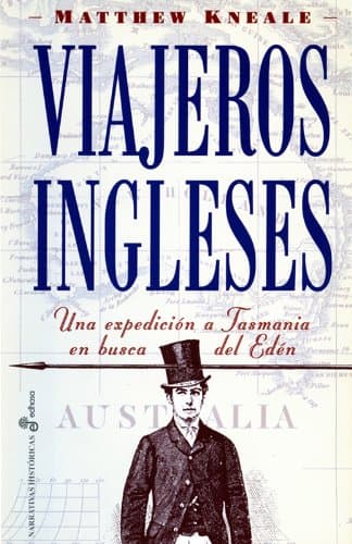 Portada de Viajeros ingleses. Expedici¢n a Tasmania en busca del Eden (Narrativas Históricas)