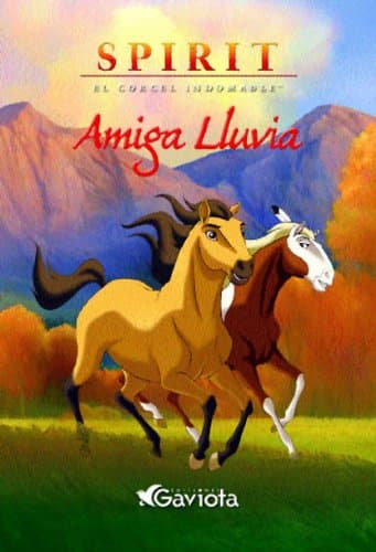 Portada de Spirit, el corcel indomable. Amiga lluvia