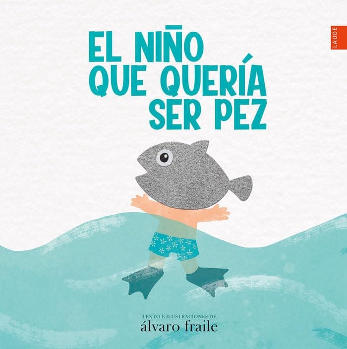 Portada de El niño que quería ser pez (Laude)