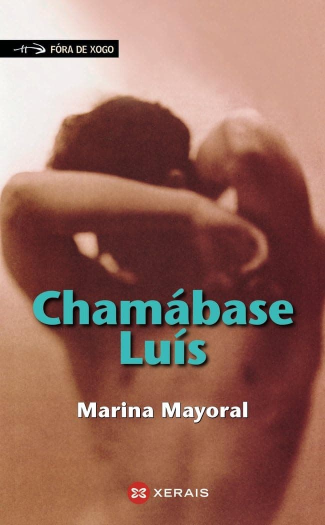 Portada de Chamábase Luís (INFANTIL E XUVENIL - FÓRA DE XOGO)
